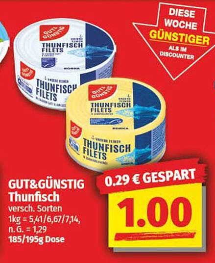 GUT& GÜNSTIG Thunfisch Filets 185g/195g Dose