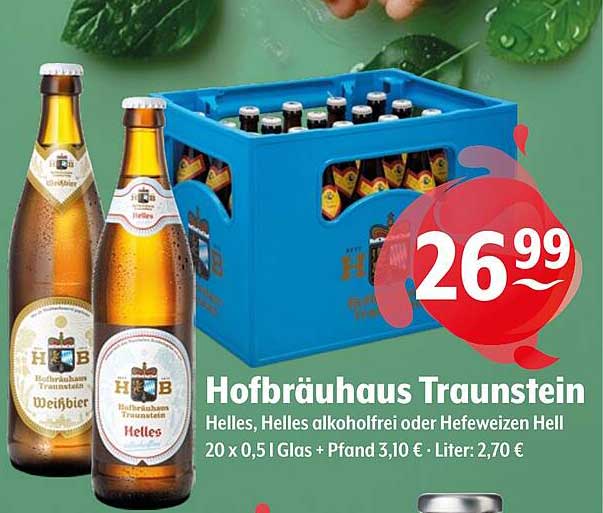 Hofbräuhaus Traunstein Helles, Helles alkoholfrei oder Hefeweizen Hell