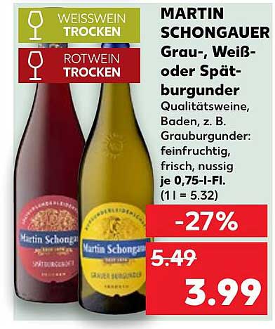 MARTIN SCHONGAUER Grau-, Weiß- oder Spätburgunder