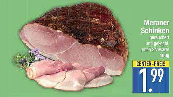 Meraner Schinken, geräuchert und gekocht, ohne Schwarte 100g