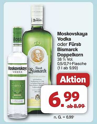 Moskovskaya Vodka oder Fürst Bismarck Doppelkorn 0,5/0,7 l-Flasche