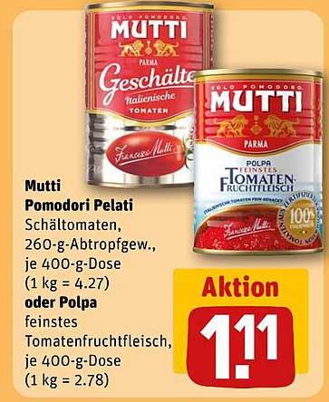 Mutti Pomodori Pelati Schältomaten oder Polpa feinstes Tomatenfruchtfleisch