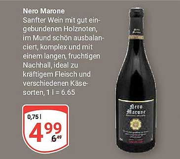 Nero Marone - Sanfter Wein mit gut eingebundenen Holznoten