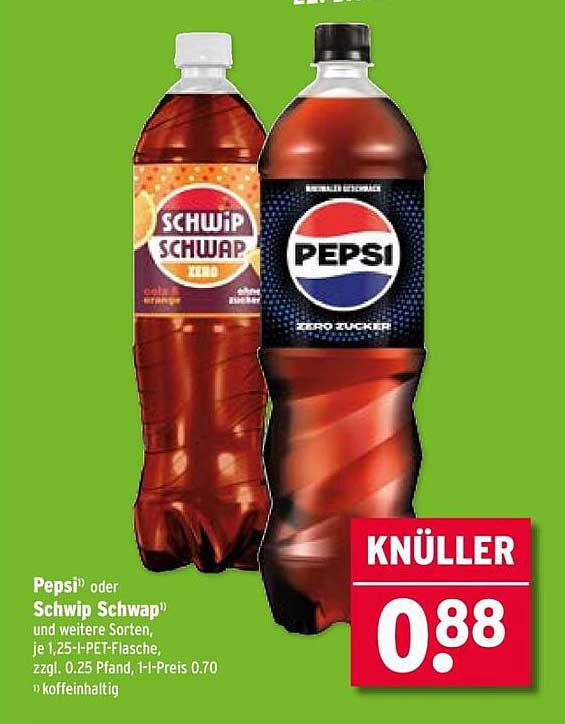 Pepsi® oder Schwip Schwap®