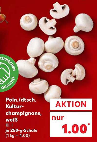 Polnische/dutsche Kulturchampignons, weiß – nur 1,00 € pro 250-g-Schale