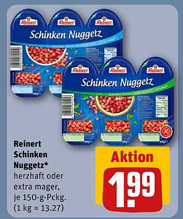 Reinert Schinken Nuggetz - herzhaft oder extra mager