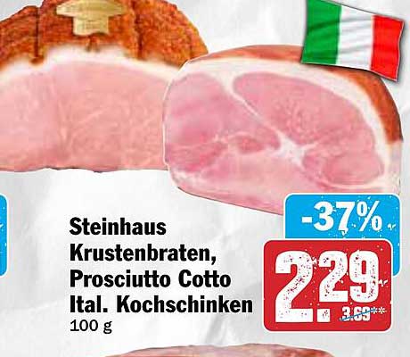 Steinhaus Krustenbraten, Prosciutto Cotto Ital. Kochschinken 100 g