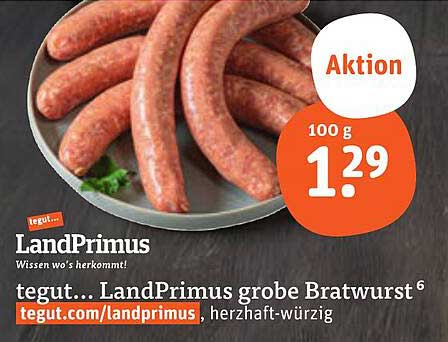 tegut... LandPrimus grobe Bratwurst