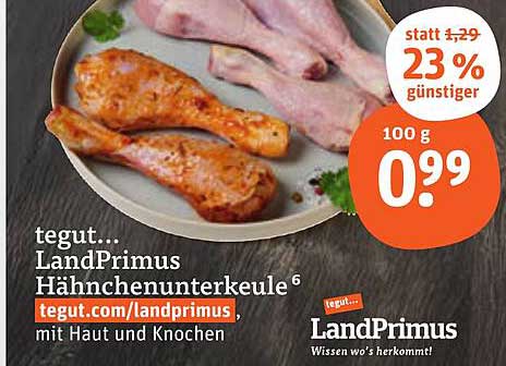 tegut... LandPrimus Hähnchenunterkeule mit Haut und Knochen