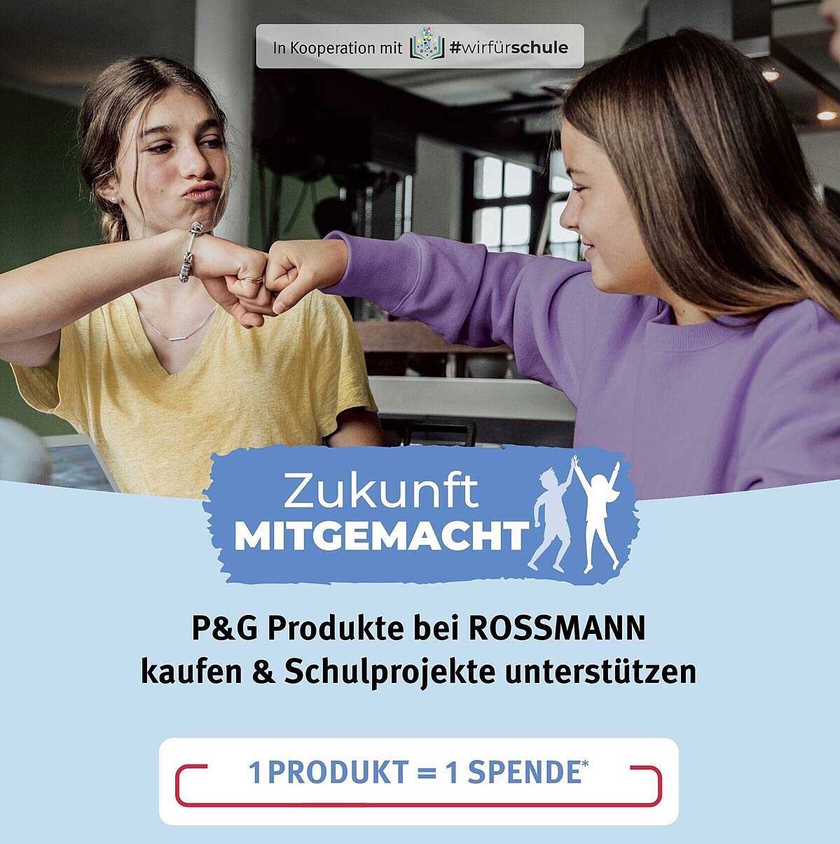 Zukunft Mitgemacht: P&G Produkte bei Rossmann