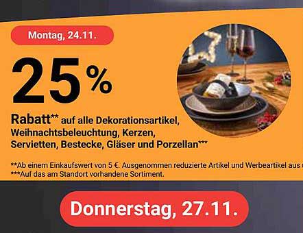 25% Rabatt auf alle Dekorationsartikel, Weihnachtsbeleuchtung, Kerzen, Servietten, Bestecke, Gläser und Porzellan
