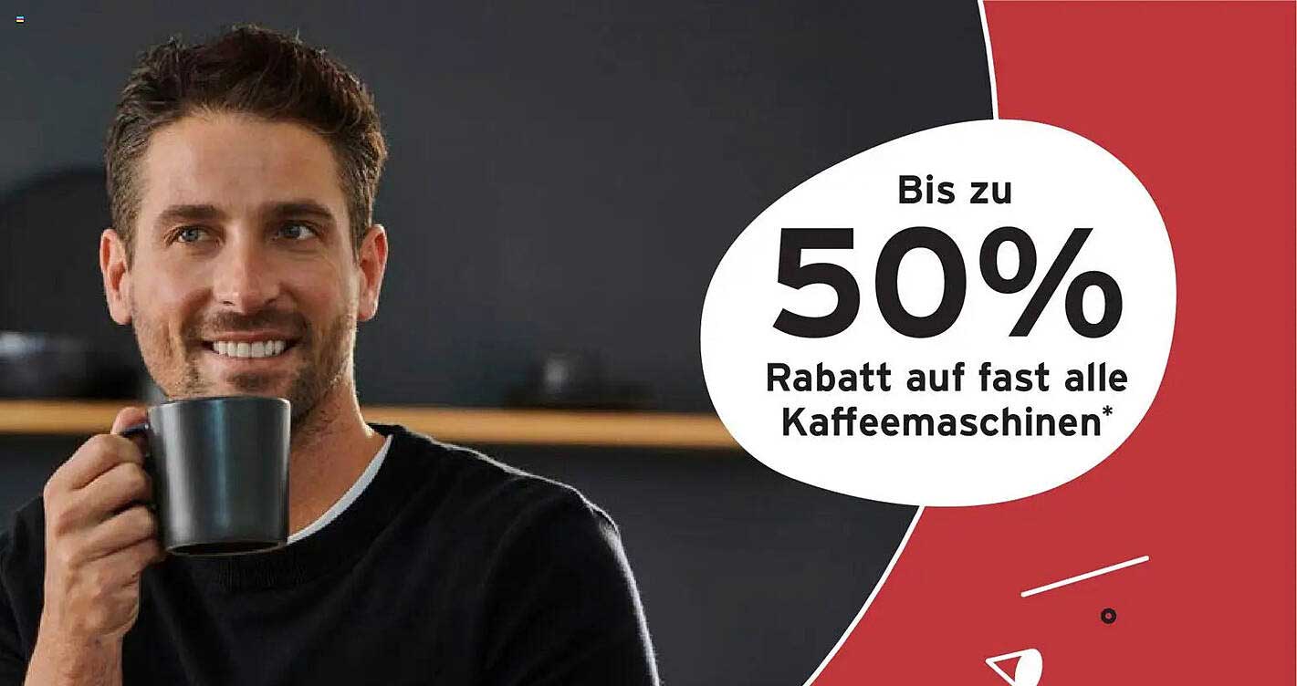 Bis zu 50% Rabatt auf fast alle Kaffeemaschinen*
