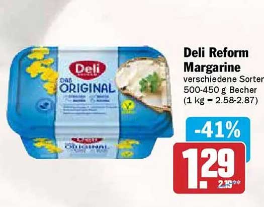 Deli Reform Margarine verschiedene Sorten 500-450 g Becher (1 kg = 2,58-2,87)