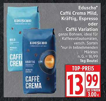 Eduscho® Caffè Crema Mild, Kräftig, Espresso oder Caffè Variation 1kg Beutel