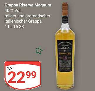 Grappa Riserva Magnum 40 % Vol., milder und aromatischer italienischer Grappa