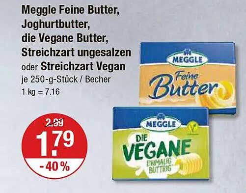 Meggle Feine Butter, Joghurtbutter, die Vegane Butter, Streichart ungesalzen oder Streichart Vegan je 250-g-Stück / Becher