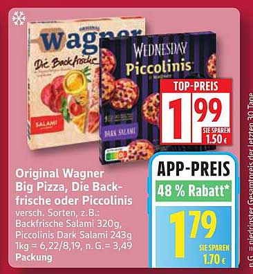 Original Wagner Big Pizza, Die Backfrische oder Piccolinis