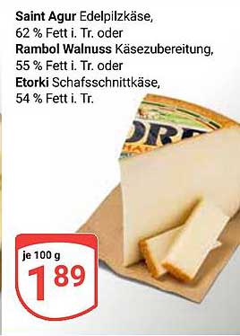 Saint Agur Edelpilzkäse, Rambol Walnuss Käsezubereitung & Etorki Schafschnittkäse zum Top-Preis