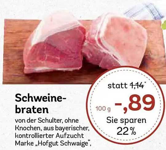 Schweinebraten von der Schulter, ohne Knochen, aus bayerischer, kontrollierter Aufzucht Marke "Hofgut Schwaige"