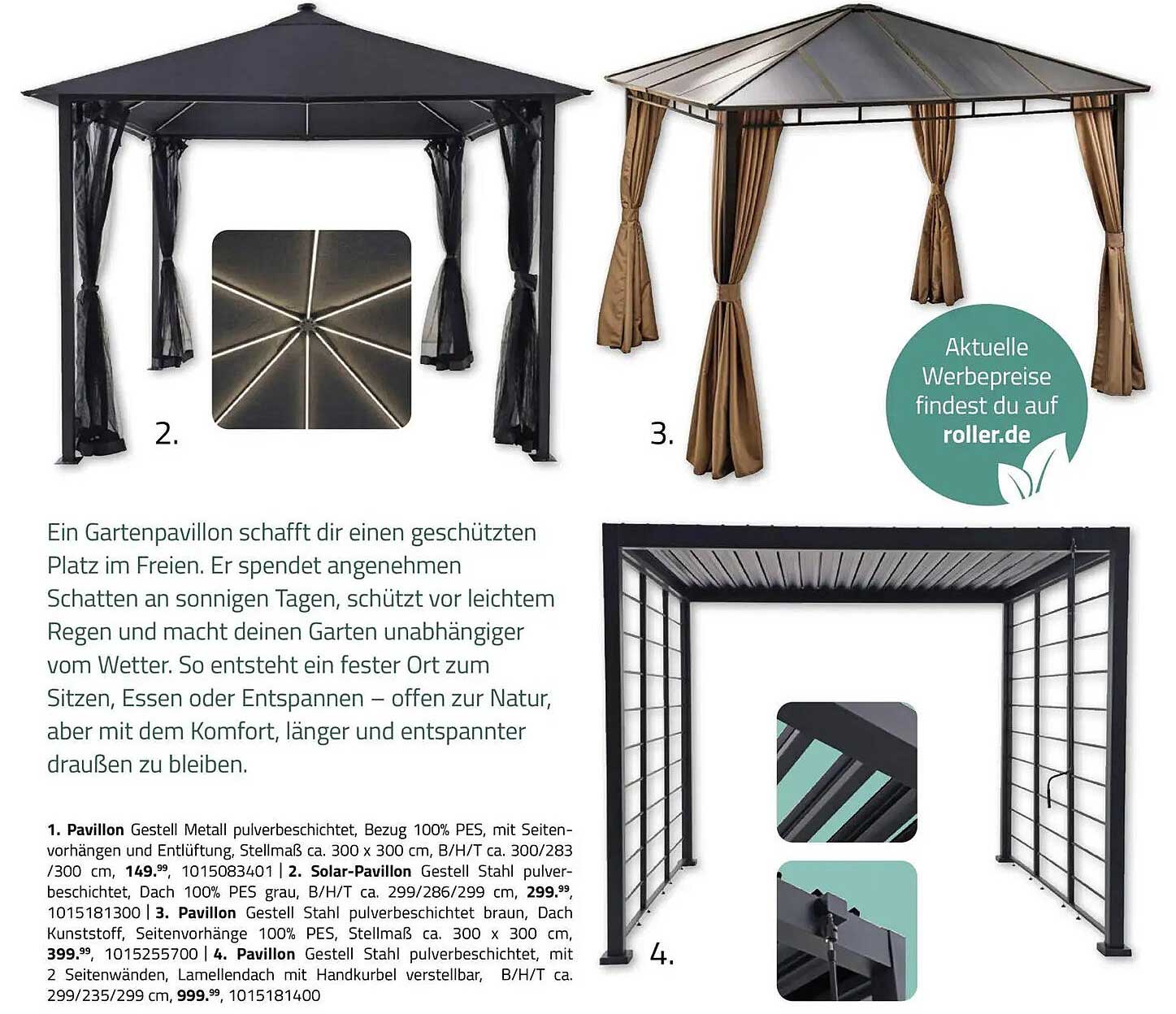 1. Pavillon Gestell Metall pulverbeschichtet, Bezug 100% PES, mit Seitenvorhängen und Entlüftung, Stellmaße ca. 300 x 300 cm, B/H/T ca. 300/283 /300 cm
