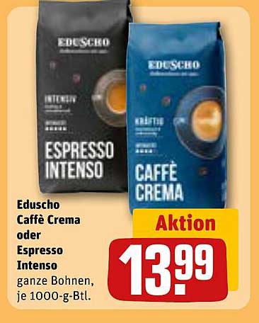 Eduscho Caffè Crema oder Espresso Intenso - ganze Bohnen, je 1000-g-Btl.