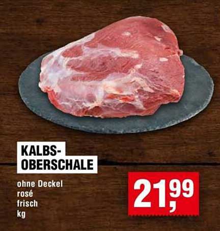 Kalbsoberschale ohne Deckel, rosé, frisch