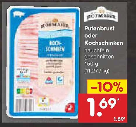 Putenbrust oder Kochschinken - hauchfein geschnitten 150 g