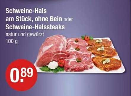 Schweine-Hals am Stück, ohne Bein oder Schweine-Halssteaks, natur und gewürzt, 100 g