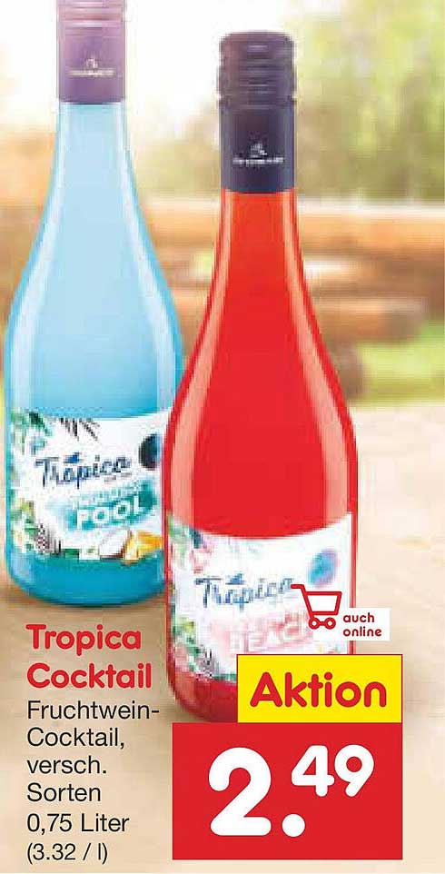 Tropica Cocktail Fruchtwein-Cocktail, verschiedene Sorten 0,75 Liter
