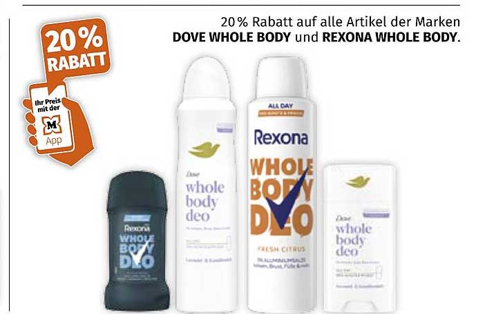 20% Rabatt auf alle Artikel der Marken DOVE WHOLE BODY und REXONA WHOLE BODY.