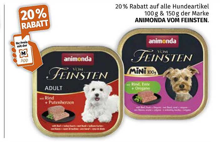 20 % Rabatt auf alle Hundeartikel 100 g & 150 g der Marke ANIMONDA VOM FEINSTEN.