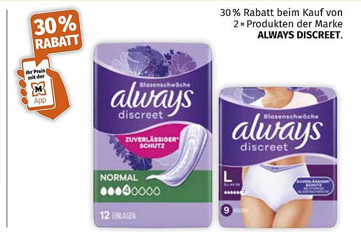 30 % Rabatt beim Kauf von 2 × Produkten der Marke ALWAYS DISCREET.