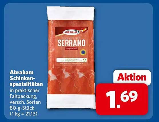 Abraham Schinkenspezialitäten in praktischer Faltpackung, versch. Sorten 80-g-Stück (1 kg = 21.13)