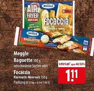 Baguette 160 g verschiedene Sorten oder Focaccia Rosmarin-Meersalz 150 g