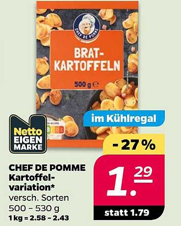 CHEF DE POMME Kartoffel-variation* versch. Sorten 500 - 530 g 1kg = 2.58 - 2.43