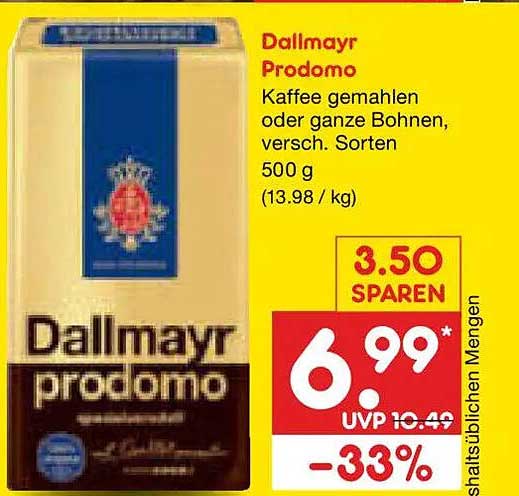 Dallmayr Prodomo Kaffee gemahlen oder ganze Bohnen, versch. Sorten 500 g (13.98 / kg)