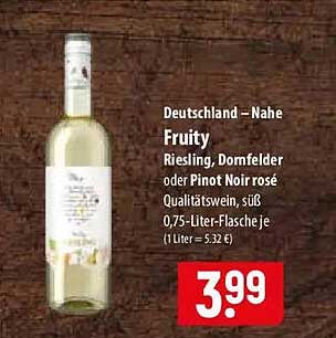 Deutschland – Nahe Fruity Riesling, Domfelder oder Pinot Noir rosé Qualitätswein, süß 0,75-Liter-Flasche je