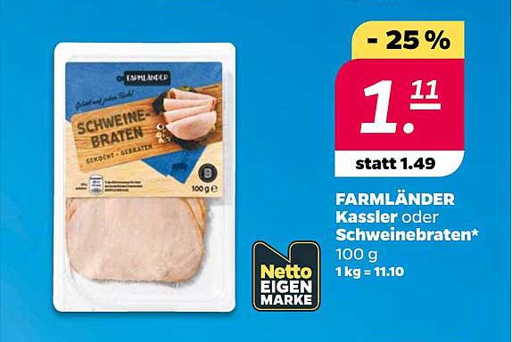 FARMLÄNDER Kassler oder Schweinebraten*