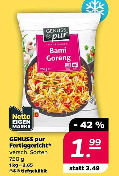 GENUSS pur Fertiggericht* versch. Sorten 750 g 1 kg = 2.65 tiefgekühlt