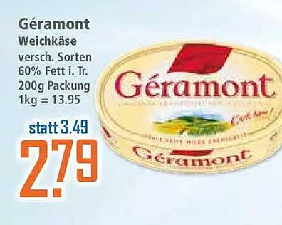 Géramont Weichkäse versch. Sorten 60% Fett i. Tr. 200g Packung 1kg = 13.95