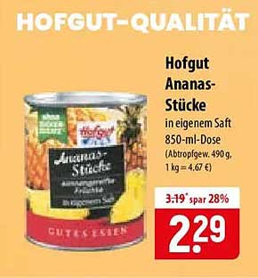 Hofgut Ananas-Stücke in eigenem Saft 850-ml-Dose