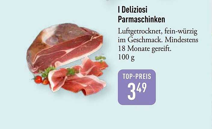 I Deliziosi Parmaschinken