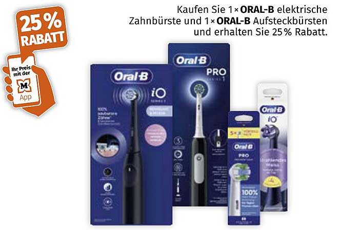 Kaufen Sie 1× ORAL-B elektrische Zahnbürste und 1× ORAL-B Aufsteckbürsten und erhalten Sie 25% Rabatt.