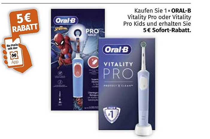 Kaufen Sie 1× ORAL-B Vitality Pro oder Vitality Pro Kids und erhalten Sie 5€ Sofort-Rabatt.
