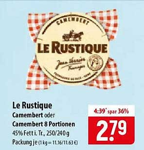 Le Rustique Camembert oder Camembert 8 Portionen