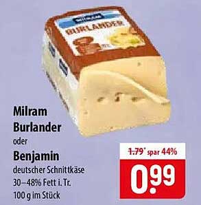 Milram Burlander oder Benjamin deutscher Schnittkäse 30–48% Fett i. Tr. 100 g im Stück