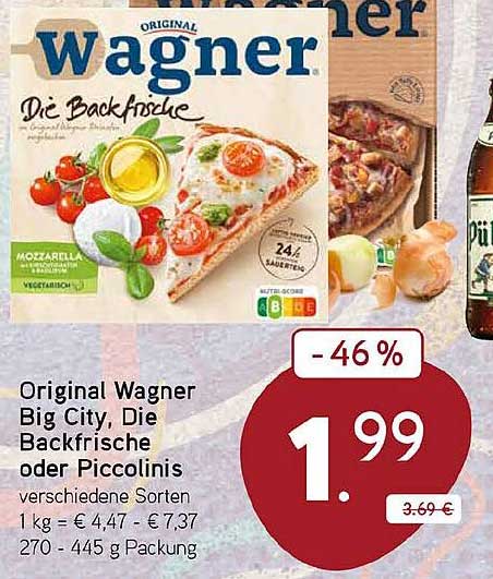 Original Wagner Big City, Die Backfrische oder Piccolinis