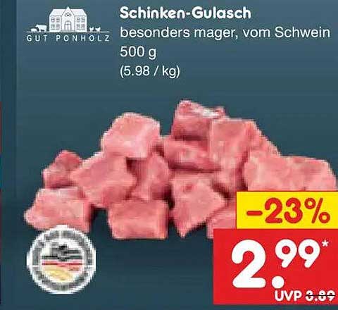 Schinken-Gulasch besonders mager, vom Schwein 500 g (5.98 / kg)