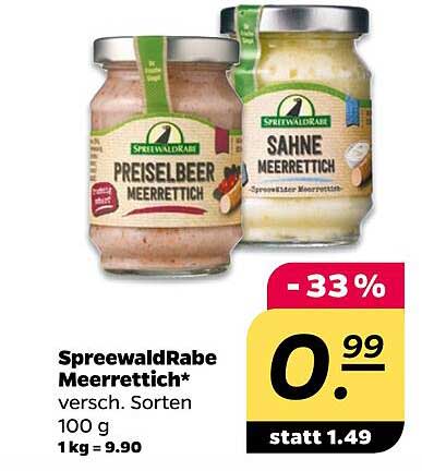 SpreewaldRabe Meerrettich* versch. Sorten 100 g 1 kg = 9.90