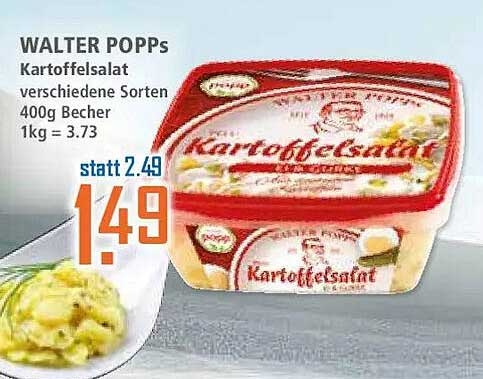 WALTER POPPs Kartoffelsalat verschiedene Sorten 400g Becher 1kg = 3.73